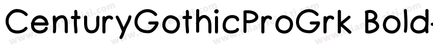 CenturyGothicProGrk Bold字体转换